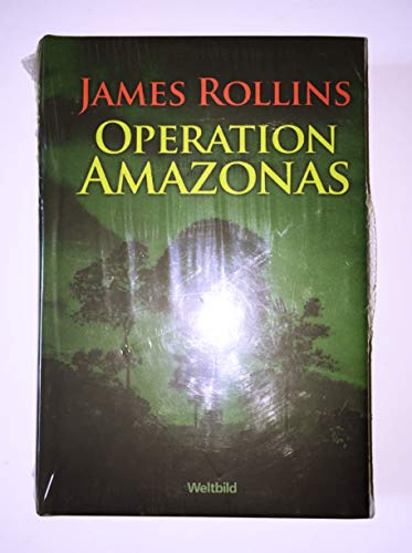 Operation Amazonas : Roman (Sc1h) - Rollins, James