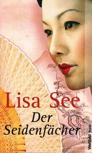 Der Seidenfacher (9783828979765) by Lisa See