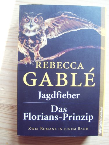 Stock image for Jagdfieber& Das Florians-Prinzip ; 2 e in einem Band, gebraucht - gut for sale by medimops