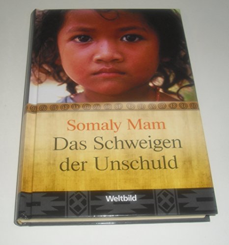 9783828987319: Das Schweigen der Unschuld - Mein Weg aus der Kinderprostitution - Somaly Mam