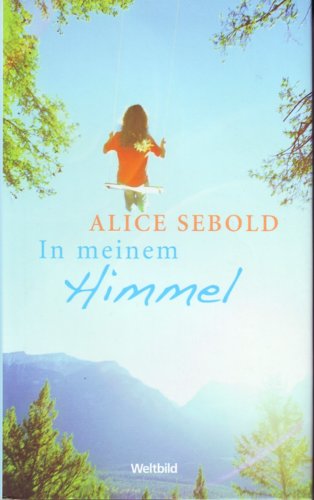 In meinem Himmel - Alice Sebold