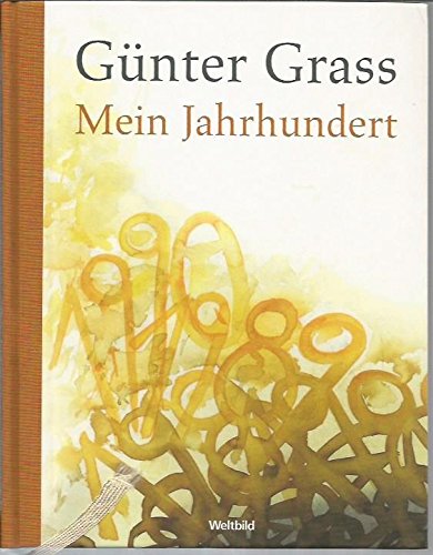 Mein Jahrhundert - Grass, Günter