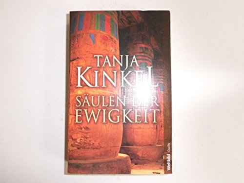 Säulen der Ewigkeit - Tanja Kinkel