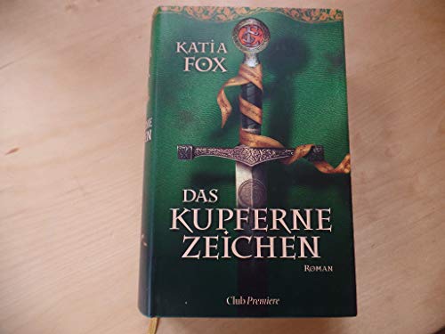 Imagen de archivo de Das kupferne Zeichen : a la venta por medimops