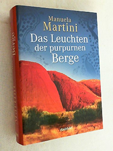 9783828989436: Das Leuchten der purpurnen Berge