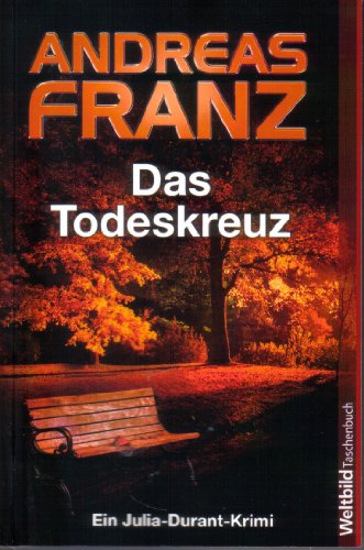 9783828990012: Das Todeskreuz (Ein Julia-Durant-Krimi)