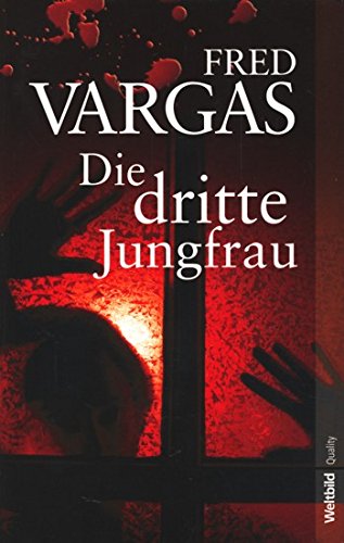 Imagen de archivo de Weltbild Quality ~ Die dritte Jungfrau : Roman a la venta por medimops