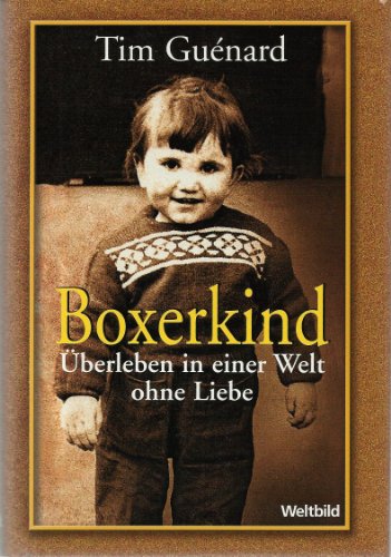 Imagen de archivo de Boxerkind. berleben in einer Welt ohne Liebe a la venta por medimops