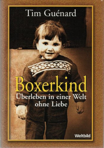 Immagine dell'editore per Boxerkind. berleben in einer Welt ohne Liebe venduto da medimops