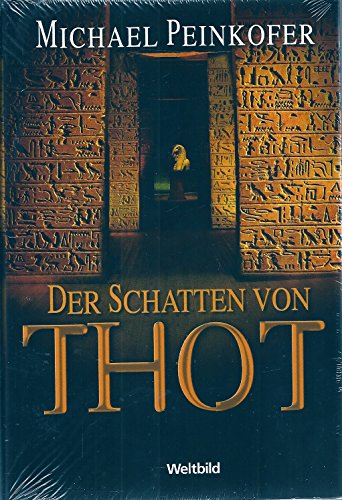 Stock image for Der Schatten von Thot. Nach den Aufzeichnungen von Lady Kincaid. Historischer Roman. for sale by medimops