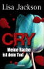 9783828993853: Cry - Meine Rache ist dein Tod
