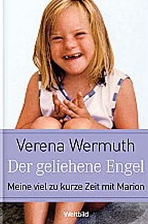 9783828996113: Der geliehene Engel - Meine viel zu kurze Zeit mit Marion