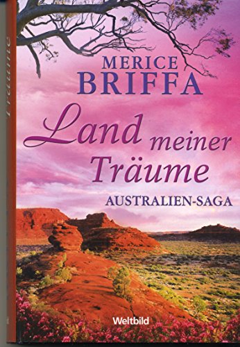 9783828996236: Land meiner Trume - Australien Saga