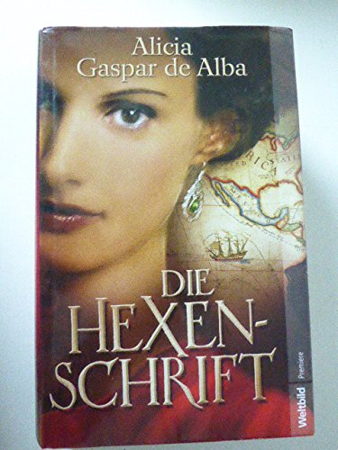 9783828997585: Die Hexenschrift - Alicia Gaspar de Alba
