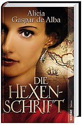 9783828997585: Die Hexenschrift - Alicia Gaspar de Alba