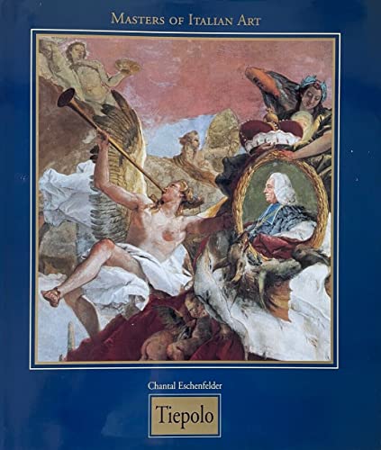 Giovanni Battista Tiepolo 1696 - 1770. [ Masters of Italian Art ]