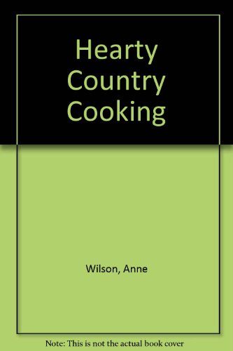 Beispielbild fr Hearty Country Cooking zum Verkauf von Wonder Book