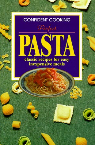 Beispielbild fr Perfect Pasta zum Verkauf von Wonder Book