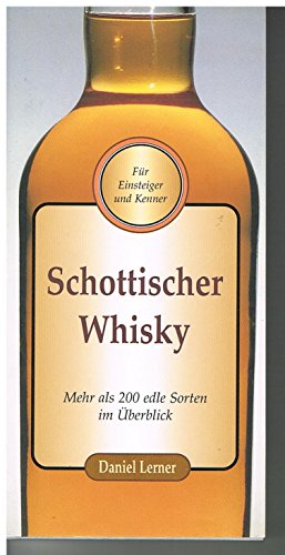 9783829004176: Schottischer Whisky. Mehr als 200 edle Sorten im berblick