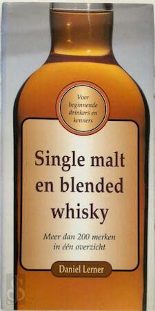 Beispielbild fr SINGLE MALT EN BLENDED WHISKY zum Verkauf von Better World Books