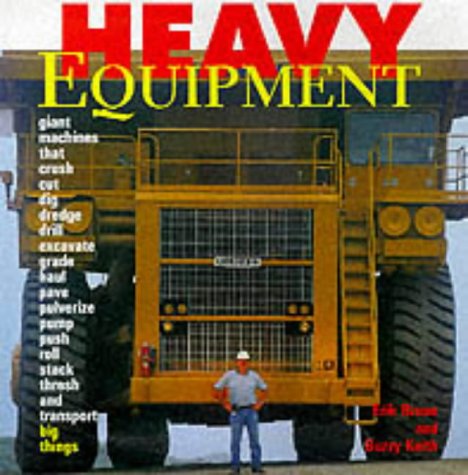 Beispielbild fr Heavy Equipment zum Verkauf von Lion Books PBFA