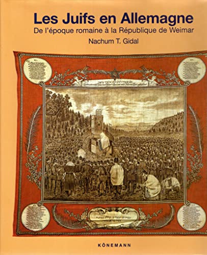 Les Juifs en Allemagne - De lépoque Romaine à la République de Weimar