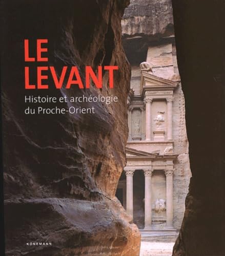 Beispielbild fr Le Levant : Histoire et archologie du Proche-Orient zum Verkauf von medimops