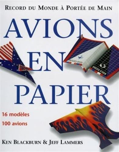 Beispielbild fr Avions En Papier : Records Du Monde  Porte De Main zum Verkauf von RECYCLIVRE
