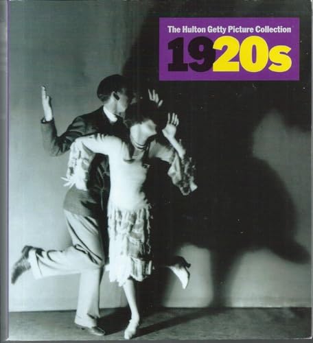 Stock image for 1920s : decades of the 20th century. The Hulton Getty Picture Collection. Nick Yapp. [Managing ed.: Sally Bald. German transl. by: Angela Ritter. French transl. by: Francine Rey] for sale by BBB-Internetbuchantiquariat