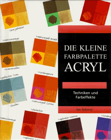 Beispielbild fr Acryl. Techniken und Farbeffekte zum Verkauf von medimops