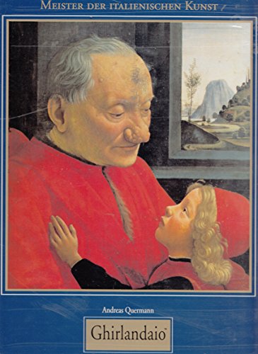 Beispielbild fr Ghirlandaio. Domenico di Tommaso di Currado Bigordi Ghirlandaio 1449-1494 zum Verkauf von medimops