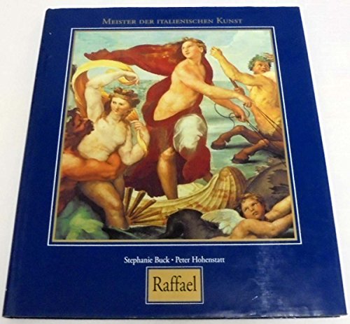 9783829006972: RAFFAEL . Raffaello Santi - Meister der italienischen Kunst