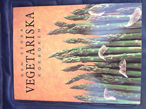 Vegetariska (The Essential Vegetarian Cookbook)