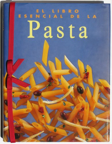 Beispielbild für Pasta - El Libro Esencial (Spanish Edition) zum Verkauf von Discover Books