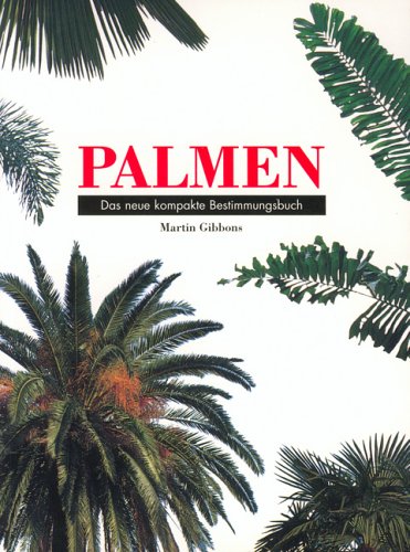 9783829012850: Palmen. Das neue kompakte Bestimmungsbuch