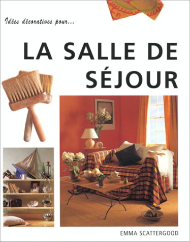 Beispielbild fr SALLE DE SEJOUR 5.95$ REV zum Verkauf von Books From California