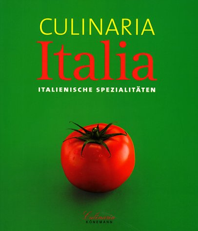 9783829014410: Culinaria Italia. Italienische Spezialitten.