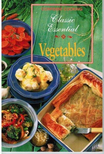 Beispielbild fr Vegetables, Classic Essential zum Verkauf von Wonder Book