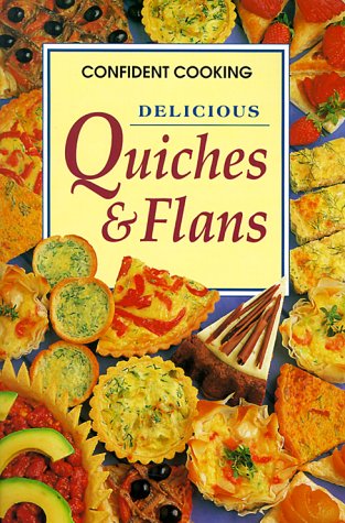 Beispielbild fr Delicious Quiches and Flans zum Verkauf von Better World Books