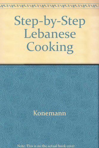 Beispielbild für Step-by-Step Lebanese Cooking zum Verkauf von Discover Books