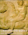 9783829017237: Griechische Kunst und Archaeologie