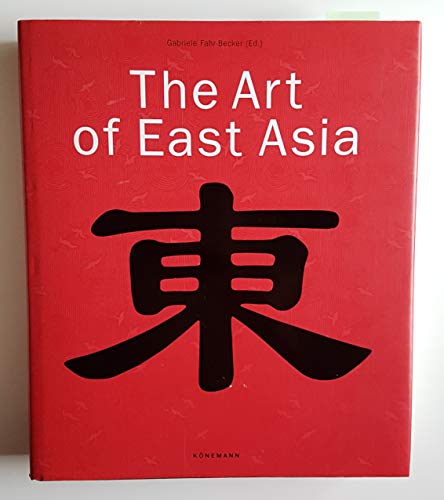 9783829017459: The Art of East Asia