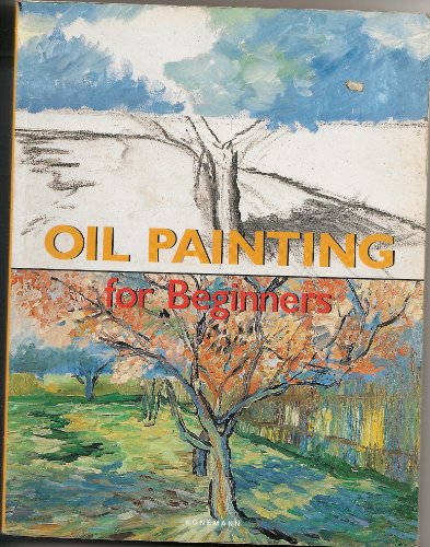 Beispielbild fr Oil Painting (Fine Arts for Beginners) zum Verkauf von SecondSale