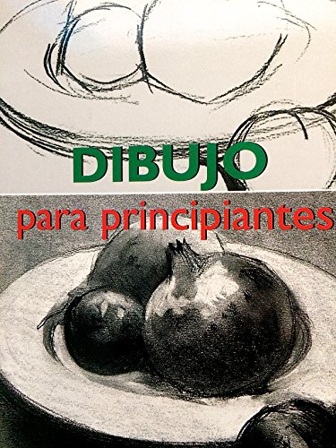 Dibujo Para Principiantes (9783829019361) by Asensio Cerver, Francisco