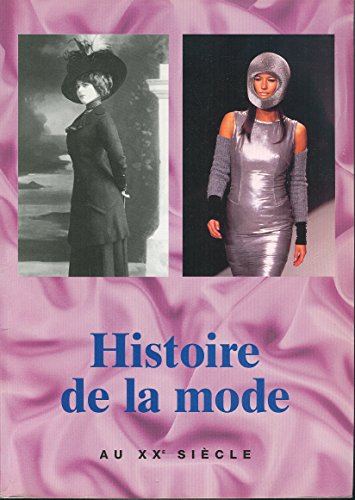 Beispielbild fr Histoire de la mode au XXe siecle zum Verkauf von WorldofBooks