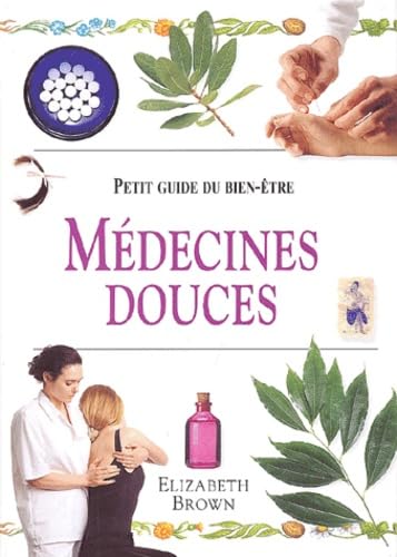 Stock image for Mdecines douces for sale by LeLivreVert