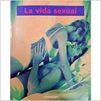 Imagen de archivo de LA VIDA SEXUAL. a la venta por LIBRERIA CLIO