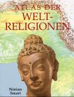 Der Atlas der Welt-Religionen