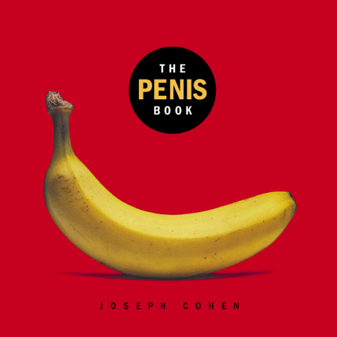 Imagen de archivo de The Penis Book a la venta por Better World Books