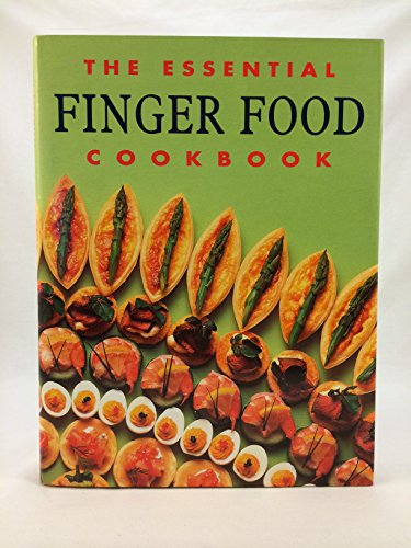 The Essential Finger Food Cookbook